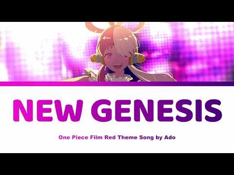 New Genesis Lyrics [HD] - One Piece Film Red | Ado