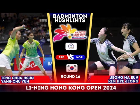 Teng/Yang (TPE) vs Jeong/Kim (KOR) | Hongkong Open 2024 Badminton Round of 16