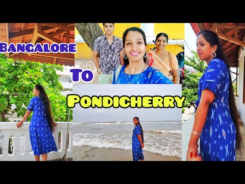 Bangalore to Pondicherry by Train Tamil||Pondicherry Travel Guide||Travel+Food+Stay||Kavi's diaries