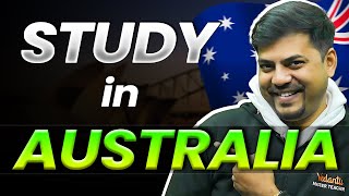 Complete Details to Study in Australia | Best Universities, Fees, Courses, Scholarships | Harsh Sir