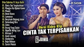 Dike Sabrina Feat Arya Galih - Cinta Tak Terpisahkan - Selendang Biru  | Full Album Terbaru 2024