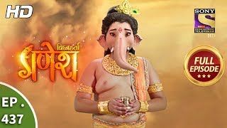 Vighnaharta Ganesh - Ep 437 - Full Episode - 24th April, 2019