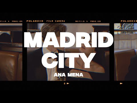 Ana Mena - Madrid City (Letra/Lyrics)