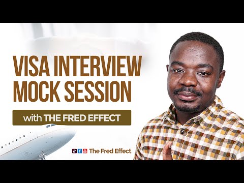 The Fred Effect Visa Interview Prep. Session