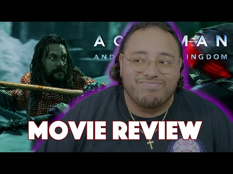 Aquaman and the Lost Kingdom - Movie Review