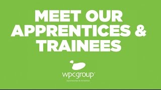 Apprenticeships and Traineeships with WPC Group