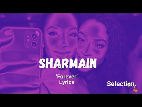 SHARMAIN - Forever (Lyric Video) [unarchived 2015]