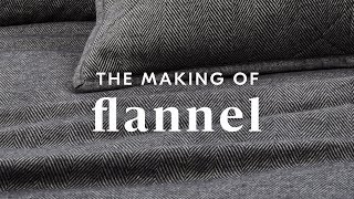 The Making Of: Flannel Collection