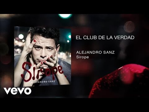 Alejandro Sanz - El Club De La Verdad (Official Audio)