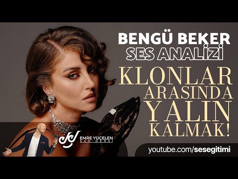 Bengü Beker Ses Analizi (Klonlar Arasında Yalın Kalmak)