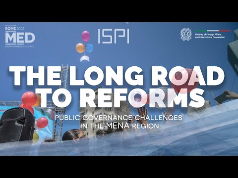 MED Event "The Long Road to Reforms: Public Governance Challenges in the MENA Region"