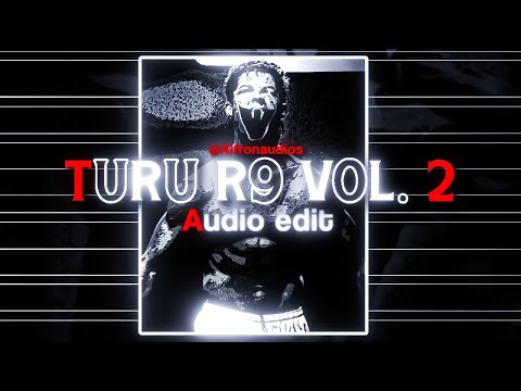 Turu R9 Vol. 2  - Audio edit | Slowed and reverb song | Alfron audios