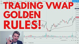 Trading With the VWAP Golden Rules 💎