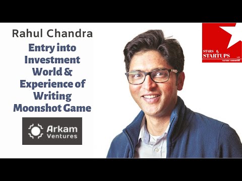 Entry into Investment World & Experience of Writing Moonshot Game | Rahul Chandra | Arkam Ventures