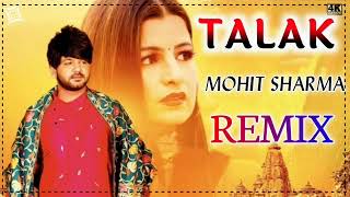 Talak Mohit Sharma Remix Song Dj Jamba 84 || Mana Dewe Na Tasali Juthi Yaar / Talak Dede Tu Remix,