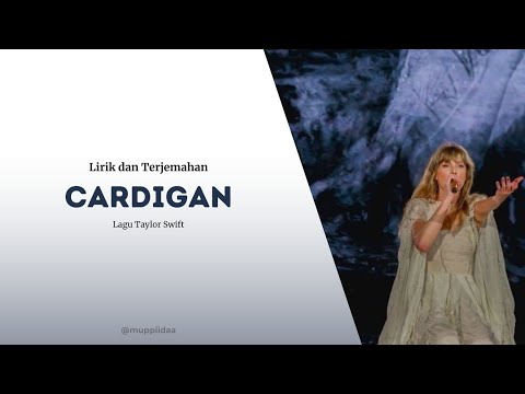 Lagu Taylor Swift - Lirik dan Terjemahan Cardigan