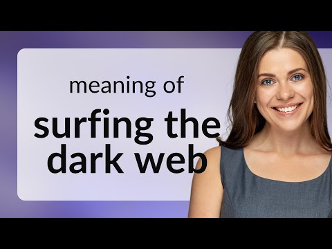 Navigating the Shadows: Understanding "Surfing the Dark Web"