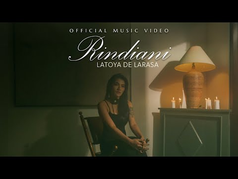 RINDIANI - LATOYA DE LARASA (Official Music Video)