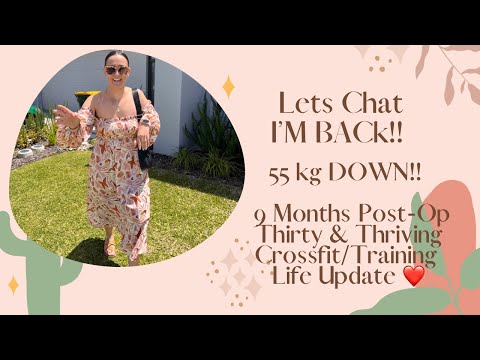 I'M BACK!!!! Life Vlog Update - 9 Months Post WLS