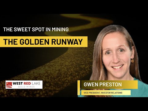 The Sweet Spot in Mining: The Golden Runway ⚒️ Gwen Preston, West Red Lake Gold