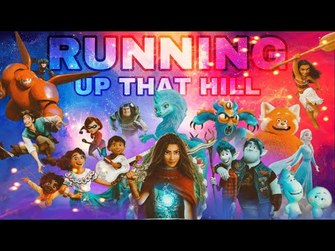 Running Up That Hill - Disney Edit