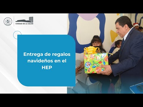 Entrega de regalos navideños en el HEP