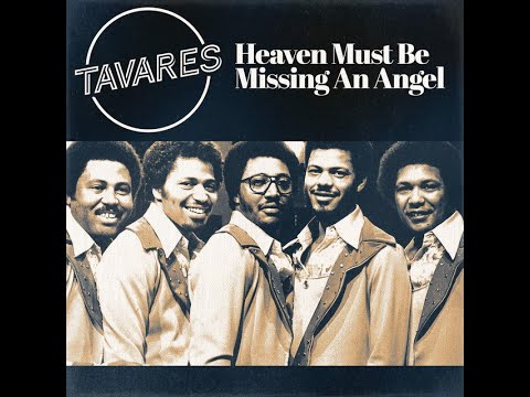 TAVARES - Heaven Must Be Missing An Angel 💥(HQ) -😎