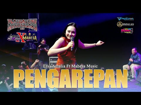 PENGAREPAN - VOC. ERSA AMELIA  || ANNIVERSARY 1ST PLATGAYENG X MAHESA MUSIC