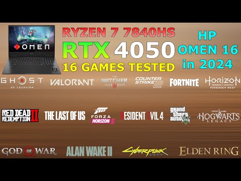 HP OMEN : Ryzen 7 7840HS RTX 4050 - Test in 16 Games in 2024