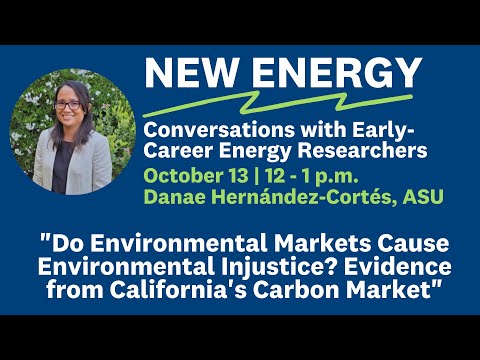 Do Environmental Markets Cause Environmental Inequity? with Danae Hernández-Cortés