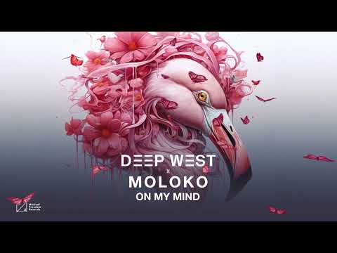 Deep West & Moloko - On My Mind (Official Audio)