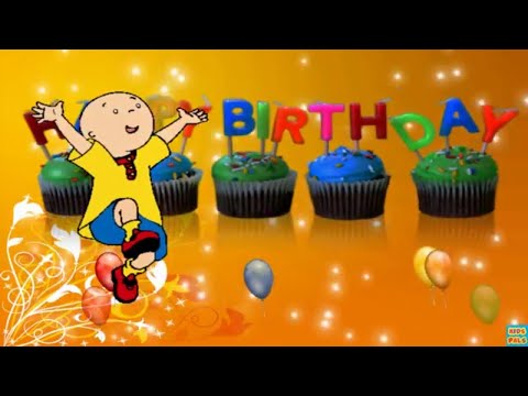 Caillou Happy Birthday Song for kids|Happy Birthday song for children