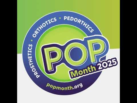 POP month recognizes advances and professions in prosthetics and more