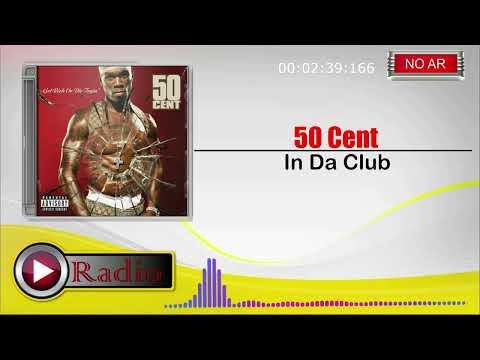 50 Cent - In Da Club