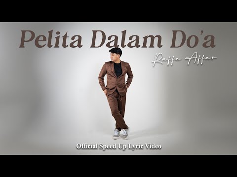 Raffa Affar - Pelita Dalam Do'a (Official Speed Up)