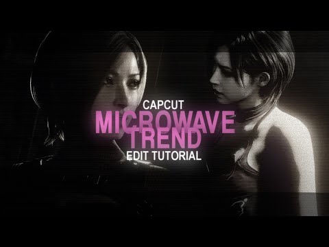 MICROWAVE tiktok trend capcut editing tutorial