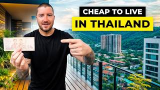 Is living in Thailand REALLY as affordable as everyone says?