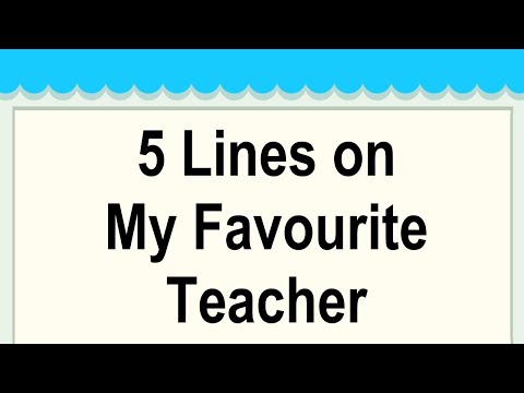 My Favourite Teacher Short 5 Lines in English || 5 Lines Essay on My Favourite Teacher