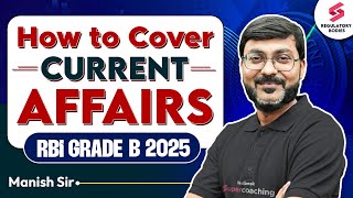 How to Prepare Current Affairs for RBI Grade B? RBI Grade B Current Affairs Strategy by Manish Sir