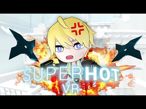 【SUPERHOT VR】EXTREME CHIBI ACTION【NIJISANJI EN | Sonny Brisko】