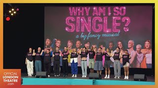 Why Am I So Single? | West End LIVE 2024