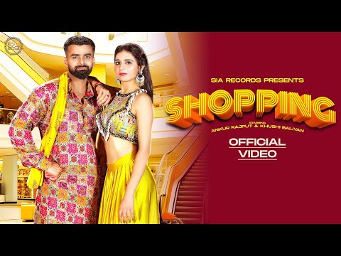 Khushi Baliyan : Shopping (Official Video) Ankur Rajput | Arti Rai, Nonu Rana, Vinod Sorkhi, Dj Song