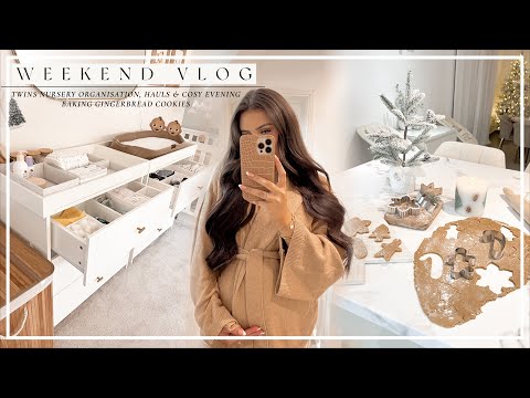 WEEKEND VLOG | TWINS NURSERY ORGANISATION, HAULS & COSY EVENING BAKING GINGERBREAD COOKIES!