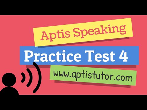 Aptis ESOL Speaking Practice Test 4 / Examen de Práctica 4