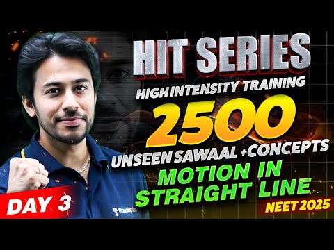 Motion in a Straight Line | Important Concepts + Questions | NEET 2025 | HIT Series🔥 | Kshitiz Sir