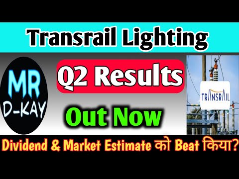 Transrail Q2 Results 2025 🔥Transrail lighting share latest news | Transrail lighting results today