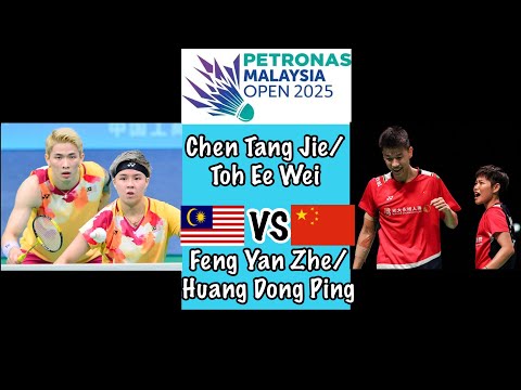 Chen Tang Jie / Toh Ee Wei vs Feng Yang Zhe /Huang Dongping | Malaysia Open 2025 |陳堂傑/杜依蔚 vs 馮彥哲/黃東萍