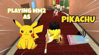 PIKACHU DESTROYS TEAMERS IN MM2 + GAMEPLAY *KEYBOARD ASMR*