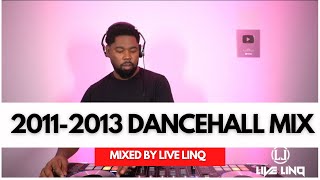 2011- 2013 Dancehall Mix | Vybz Kartel, Popcaan, Konshens, Alkaline, Mavado, Chronixx By Live LinQ