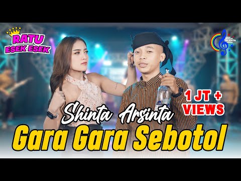 Shinta Arsinta - Gara Gara Sebotol - Goyang Esek Esek (Official Music Video)